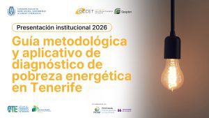 Tenerife avanza en el diagnóstico de la pobreza energética con una nueva herramienta para los municipios